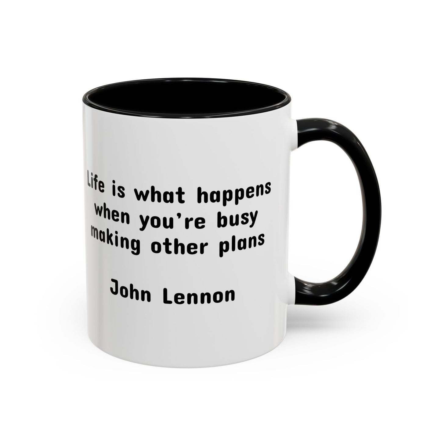 John Lennon Quote "Life is what happens..." Mug