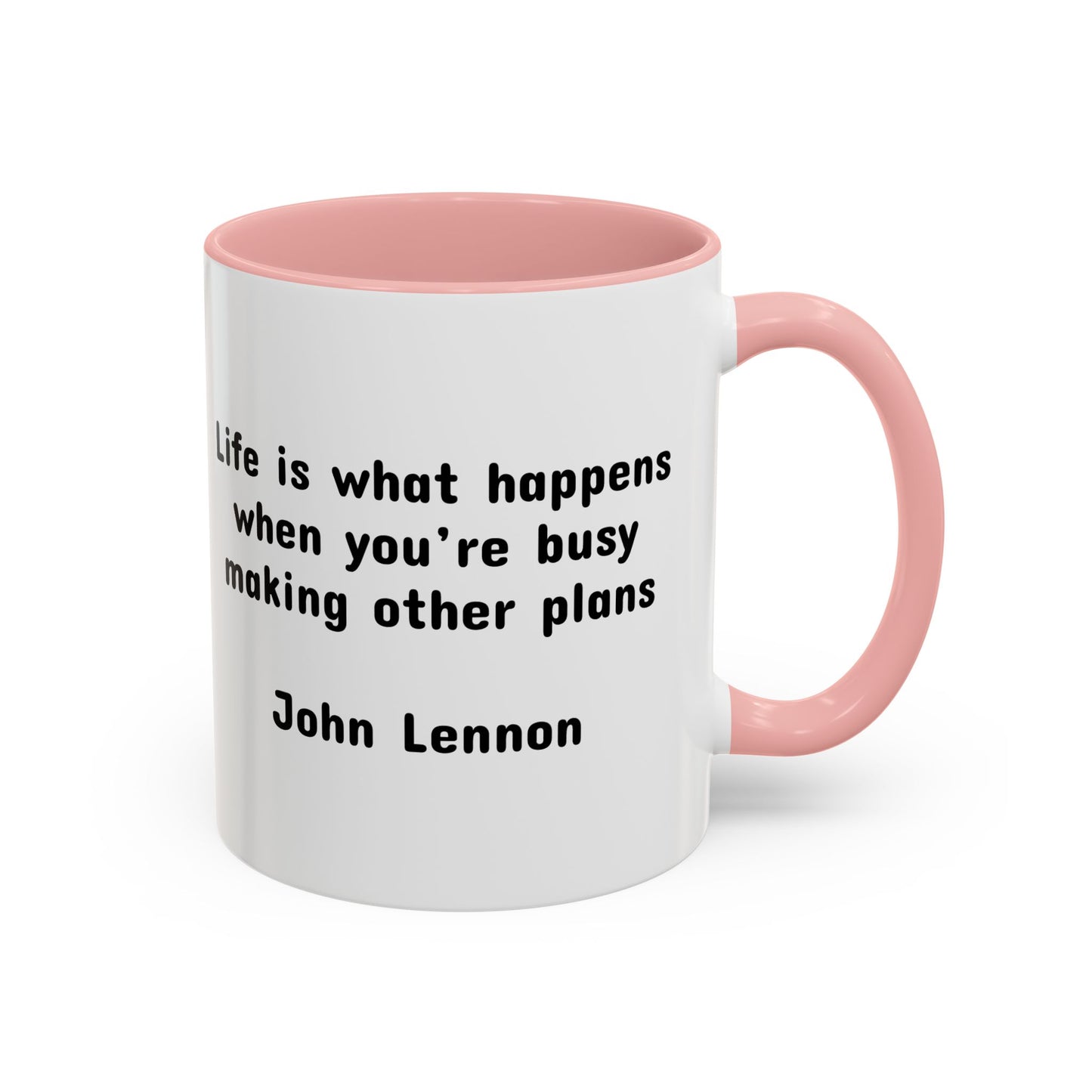 John Lennon Quote "Life is what happens..." Mug