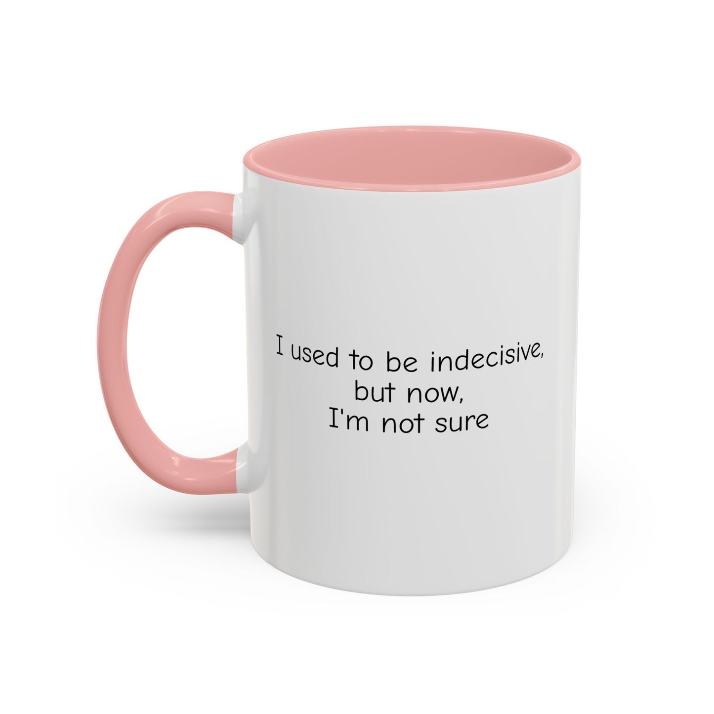 Indecisive Coffee Mug