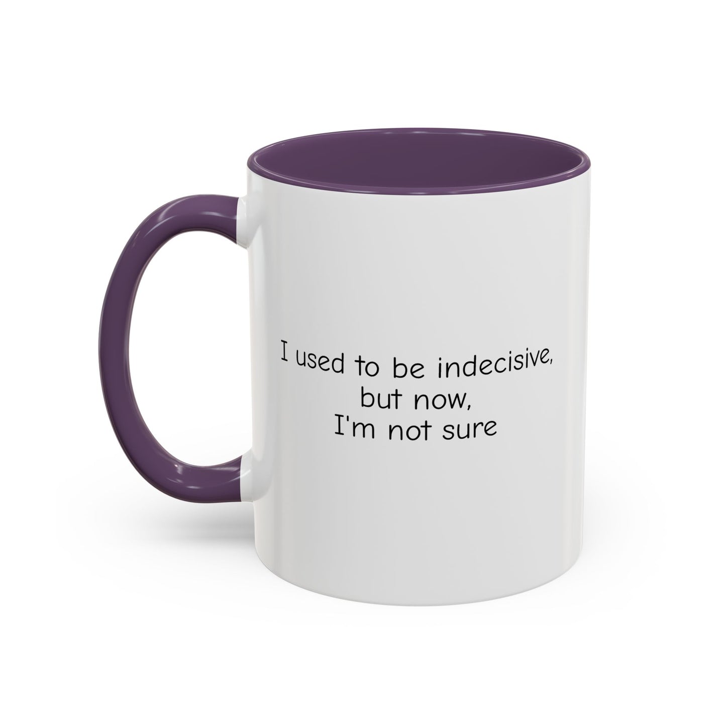 Indecisive Coffee Mug