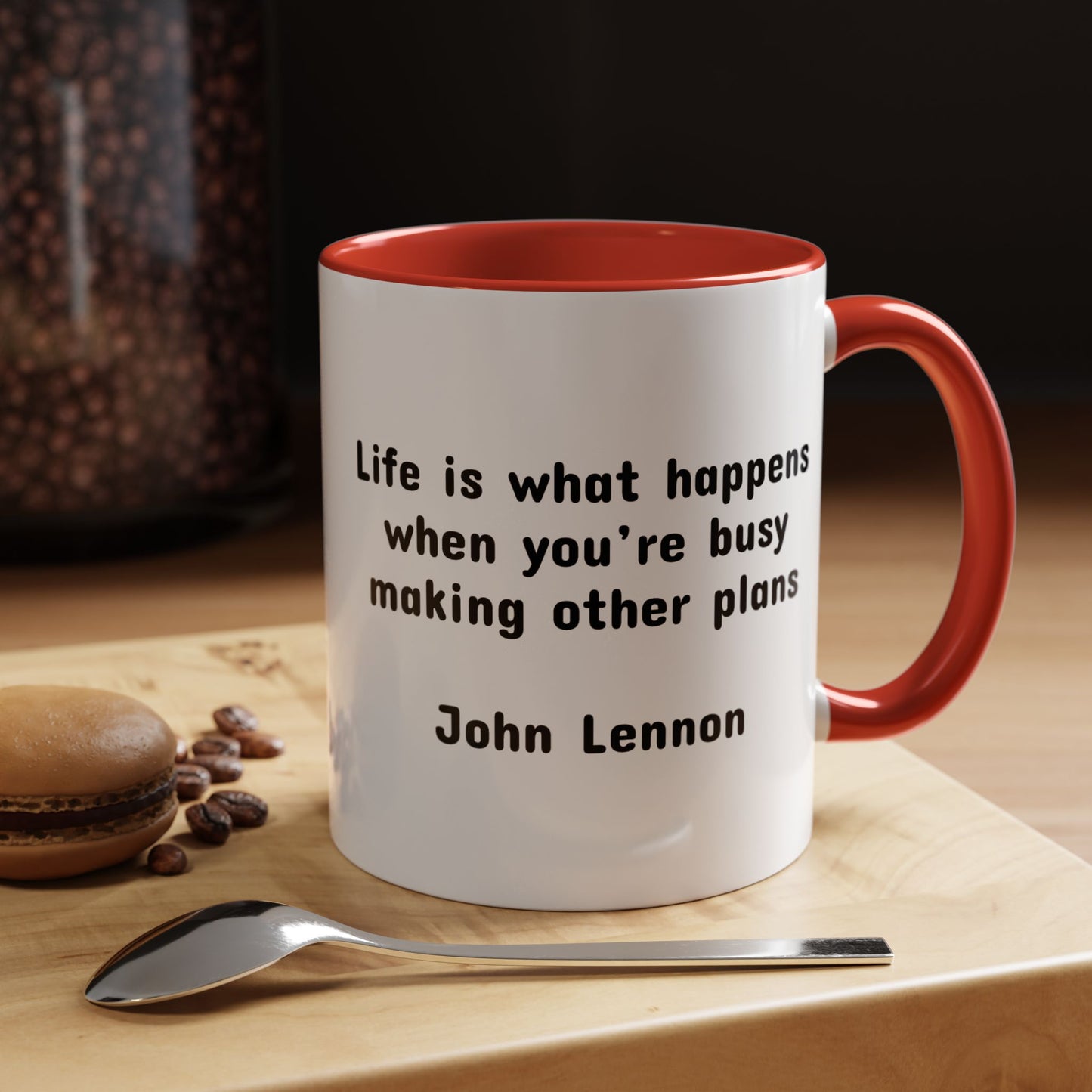 John Lennon Quote "Life is what happens..." Mug